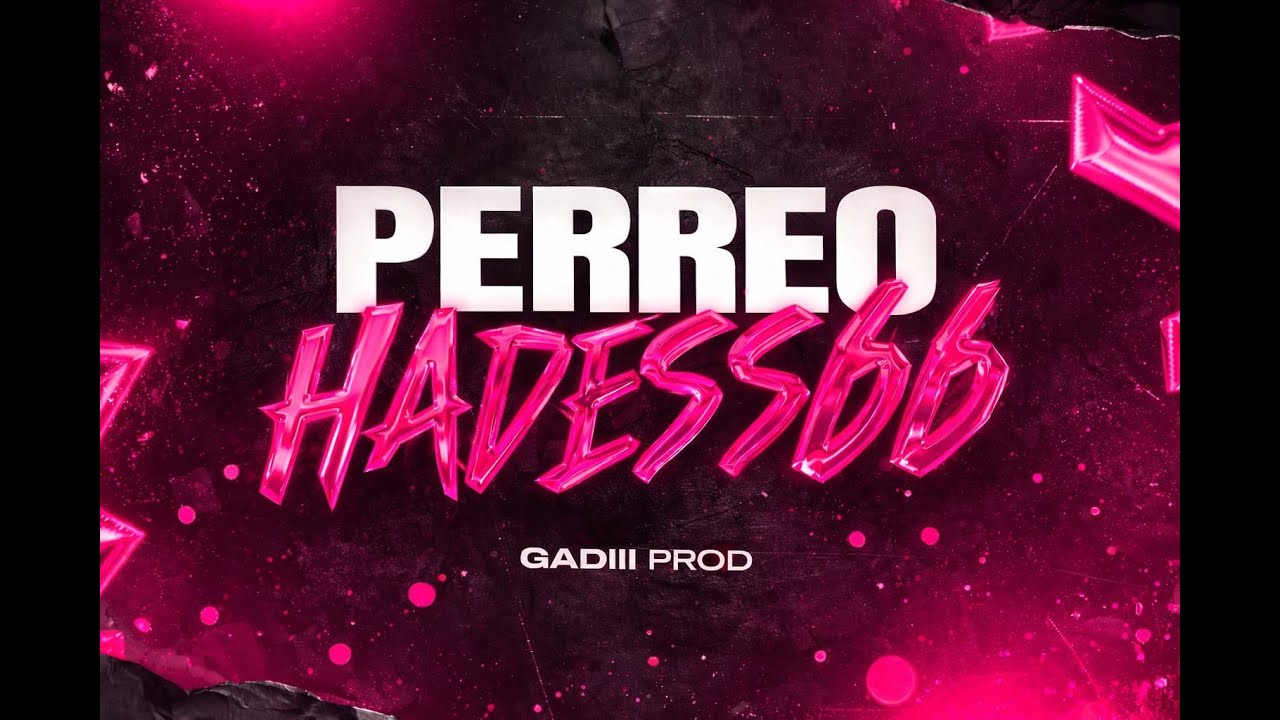 Perreo HADESS66 - Gadiii Prod