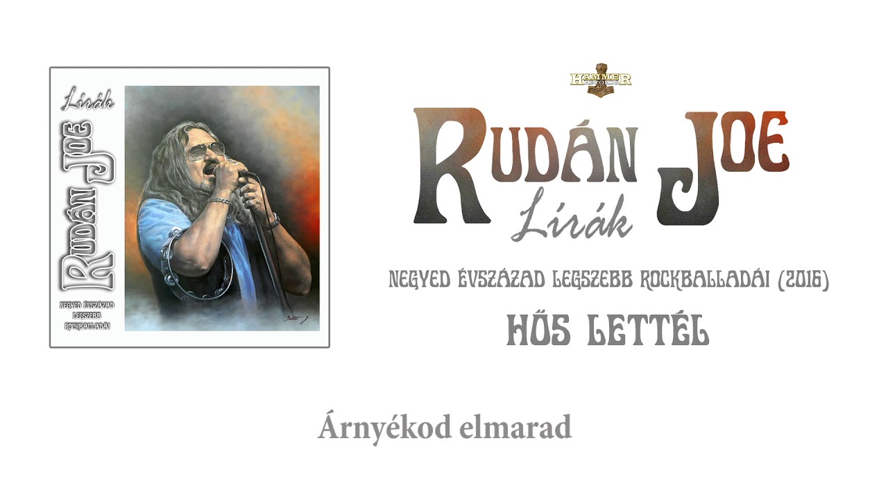 Rudán Joe - Hős lettél (Hivatalos szöveges videó / Official lyric video)