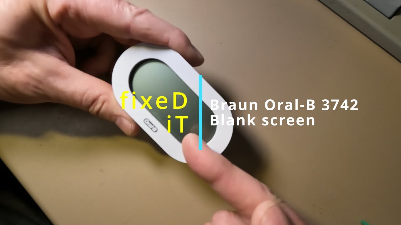 fixeD iT | Braun Oral B 3742 Blank screen