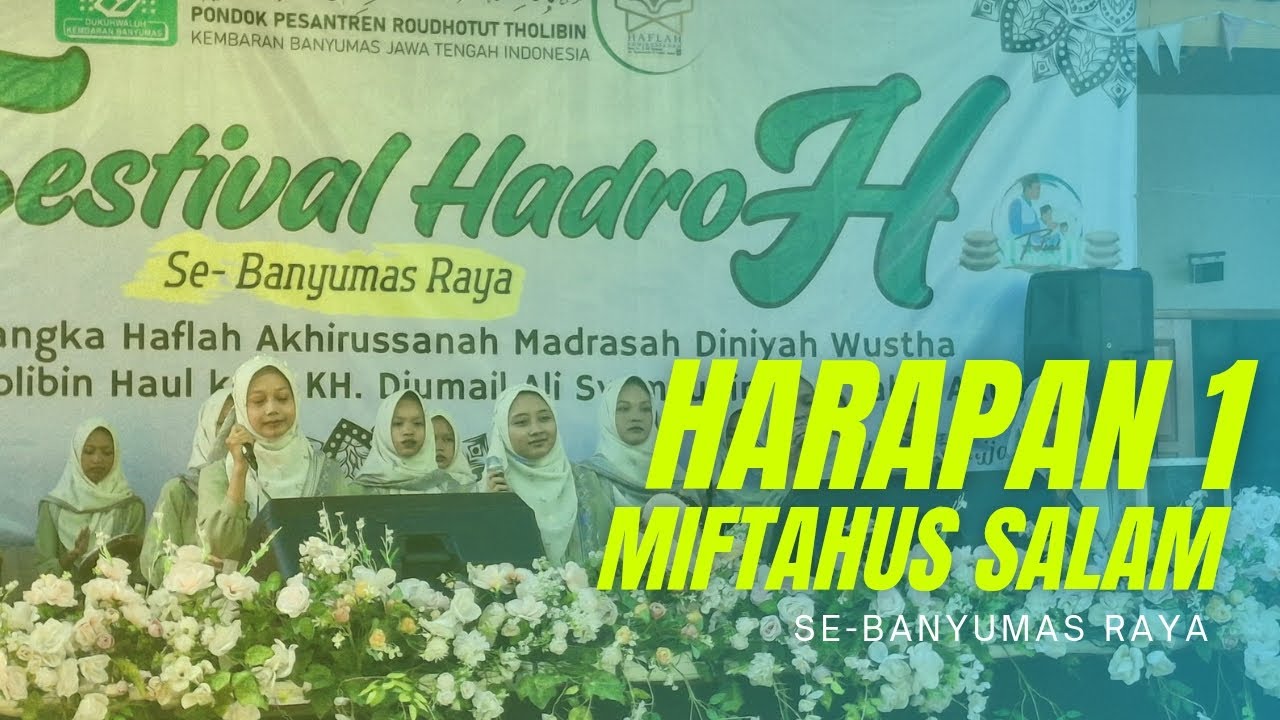 Festival Hadroh Se-Banyumas Raya_MFSalam Harapan 1 & Best kostum_📍PP Raudhotut Tholibin Purwokerto