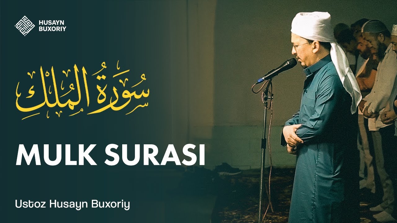MULK surasi | Husayn Buxoriy