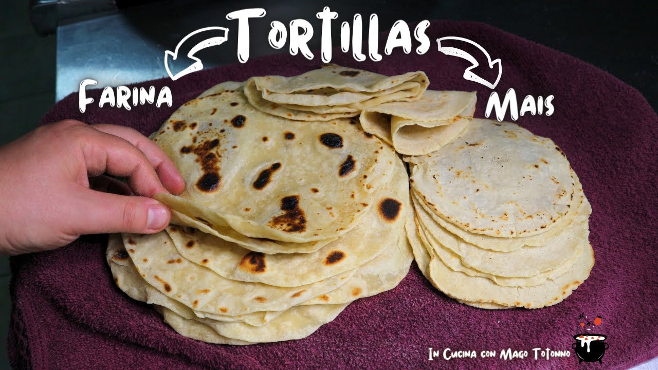 TORTILLAS MESSICANE - RICETTA ORIGINALE