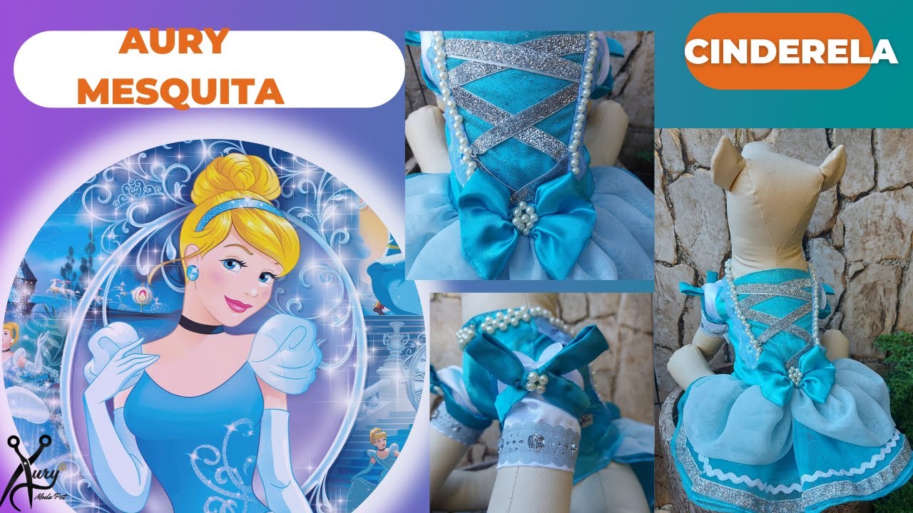 COSTURA PET/ VESTIDO CINDERELA/ FANTASIAS PARA ANIMAIS/ PRINCESAS DISNEY