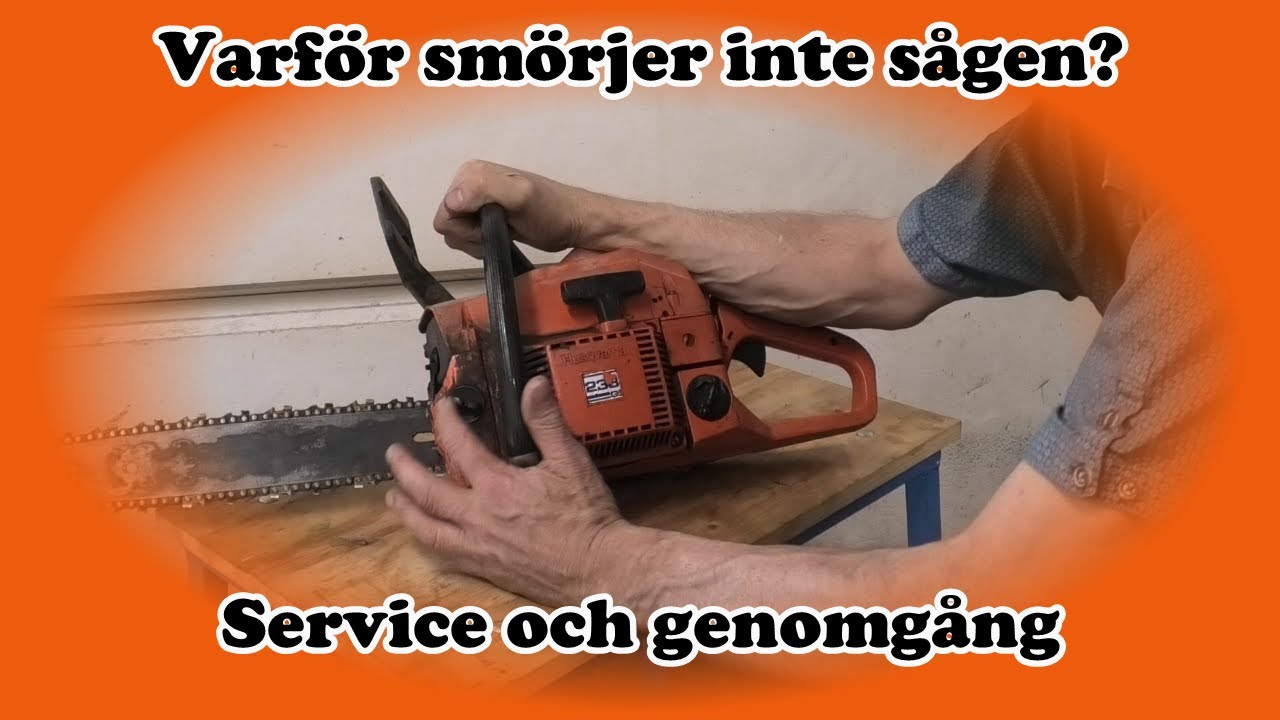 Varför smörjer inte sågen?