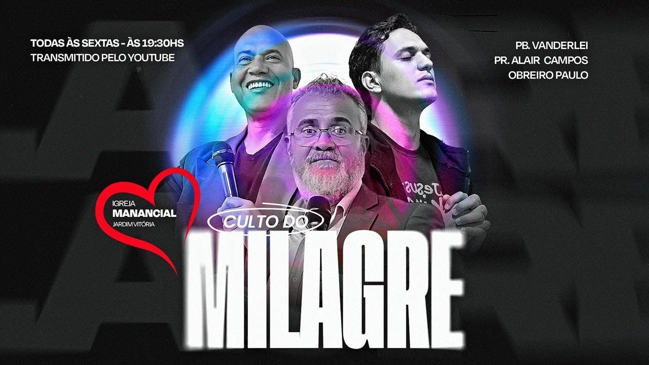 CULTO DO MILAGRE | ESTAMOS AO VIVO | junte-se a nós