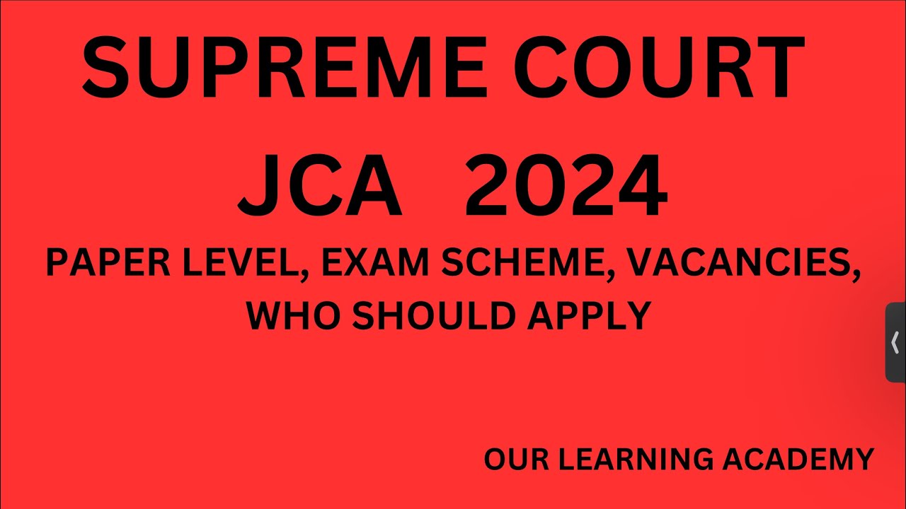 SUPREME COURT JUNIOR COURT ASSISTANT 2024 !! SC JCA  EXAM PATTERN AND PAPER LEVEL !!