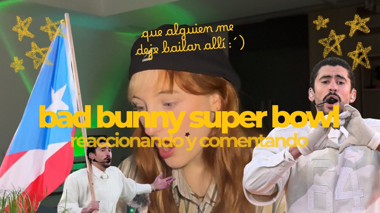 Reacciono y comento el halftime show de Badbunny en la Super Bowl !!!!!! ♫꒰･◡･๑꒱