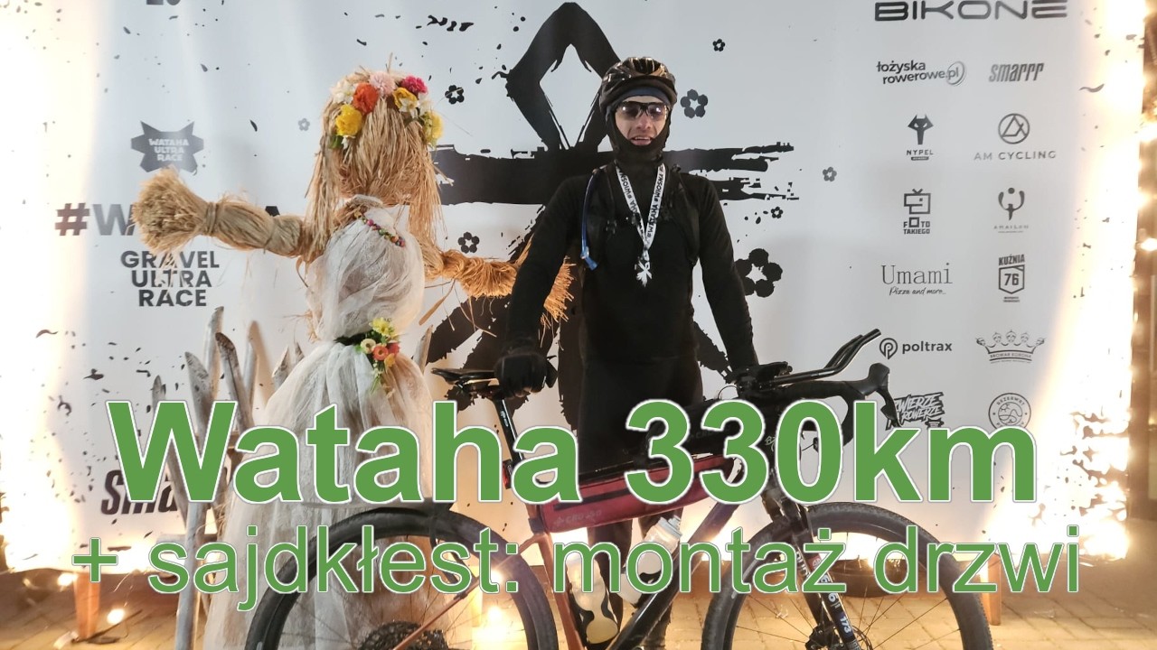 330 KM ULTRA i&hellip; montaż DRZWI na trasie?! 😂 | Wataha Ultra Race Wiosna