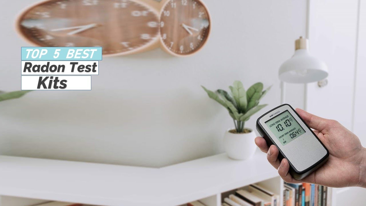 Best Radon  Test Kits For 2024 - Top 5  Radon  Test Kits You Can Buy Reviews
