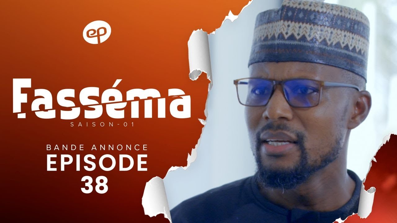 FASS&Eacute;MA - Saison 1 - Episode 38 : Bande Annonce