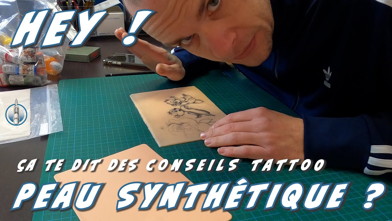 EvoTattoo te donne des conseils tatouage peau synthetique ! Vol. 1
