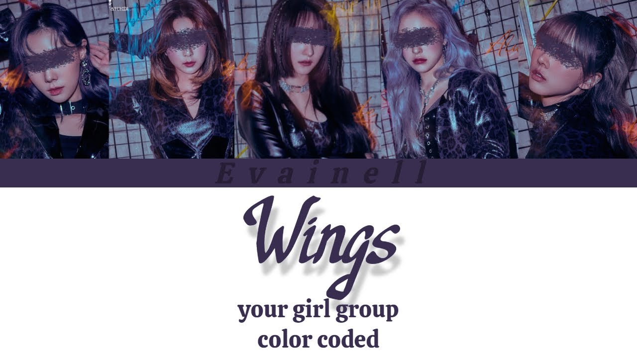 Your girl group (5 members) - WINGS (PIXY) Line Distribution (Color Coded)
