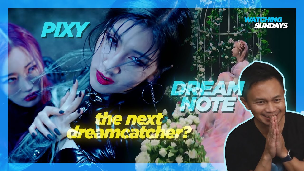 Dreamcatcher's Kingdom! PIXY Bewitched and DREAMNOTE Ghost MV Reaction.