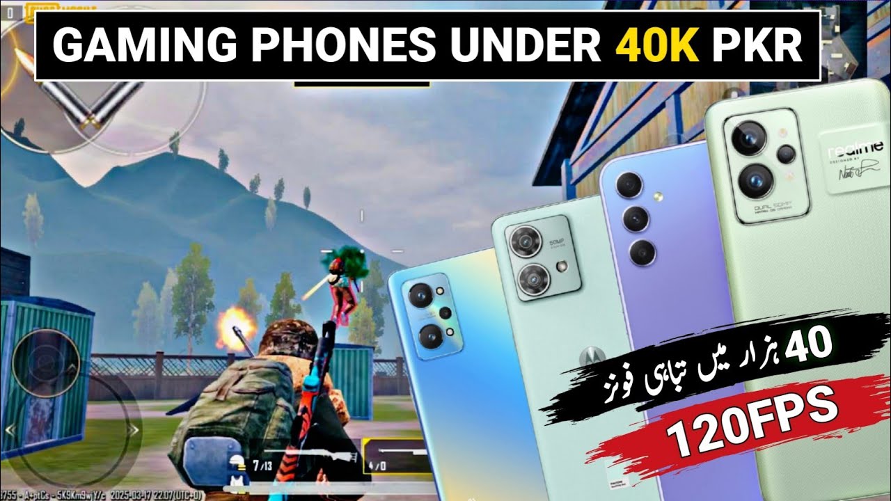 Top Best Gaming Phones Under 40000 in Pakistan 2025 🔥 Pubg gaming Phones under 40k in 2025