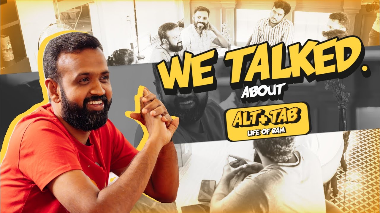 Honest உரையாடல் & Stuff | After Alt + Tab - Life of Ram ❤️