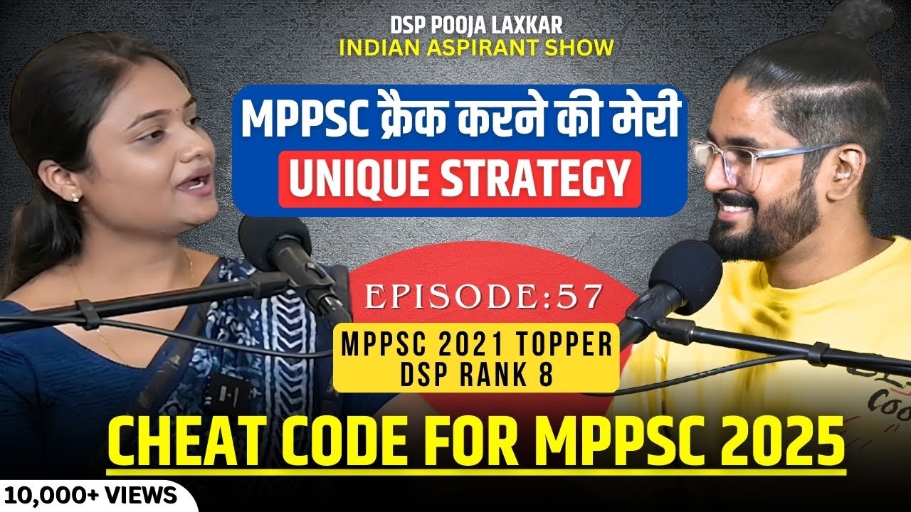 How I Cracked MPPSC Exam | DSP Pooja Laxkar | MPPSC Topper Interview | Crack MPPSC 2025