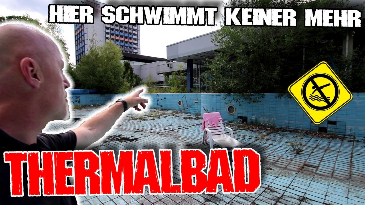 🌊 Das verlassene Thermalbad, direkt neben den Hotelgästen! | LostPlaces | Dirk Ferrato