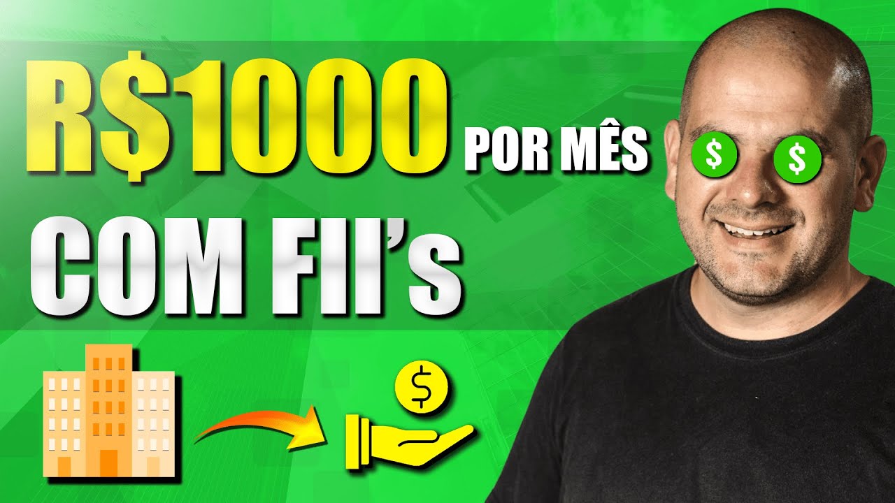 1000 REAIS POR MÊS COM FIIs