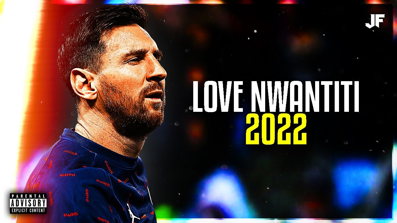 Lionel Messi ★ Love Nwantiti (TikTok Remix) - CKay