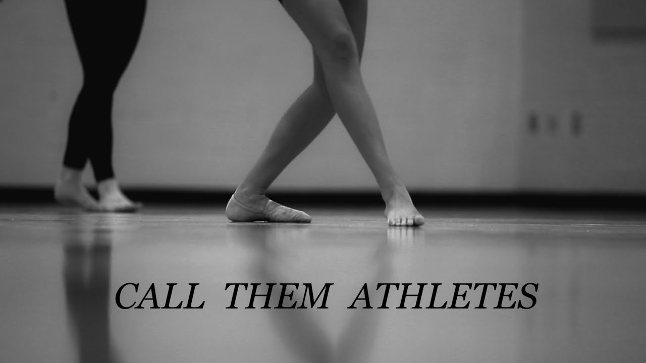 Call Them Athletes - A Collegiate Dance Documentary.