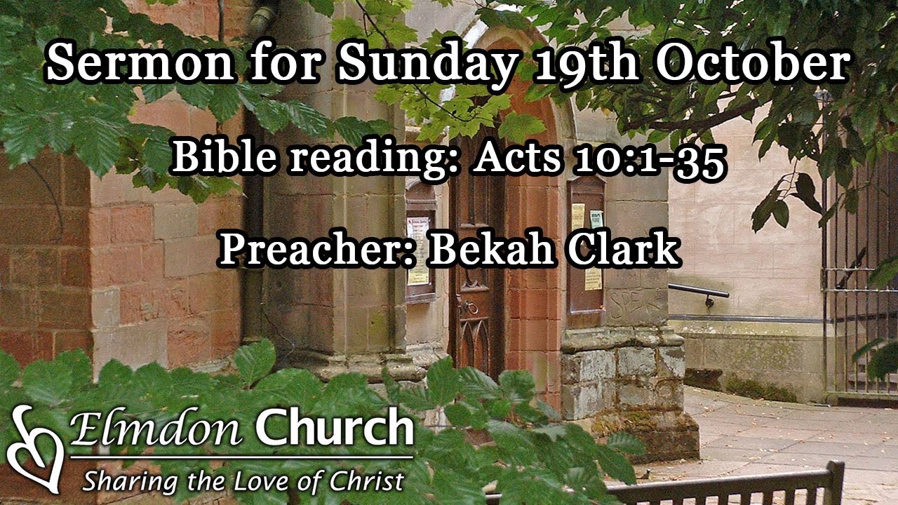 Sermon for Sunday 19th October: Acts 10:1-35 - God does not show favouritism