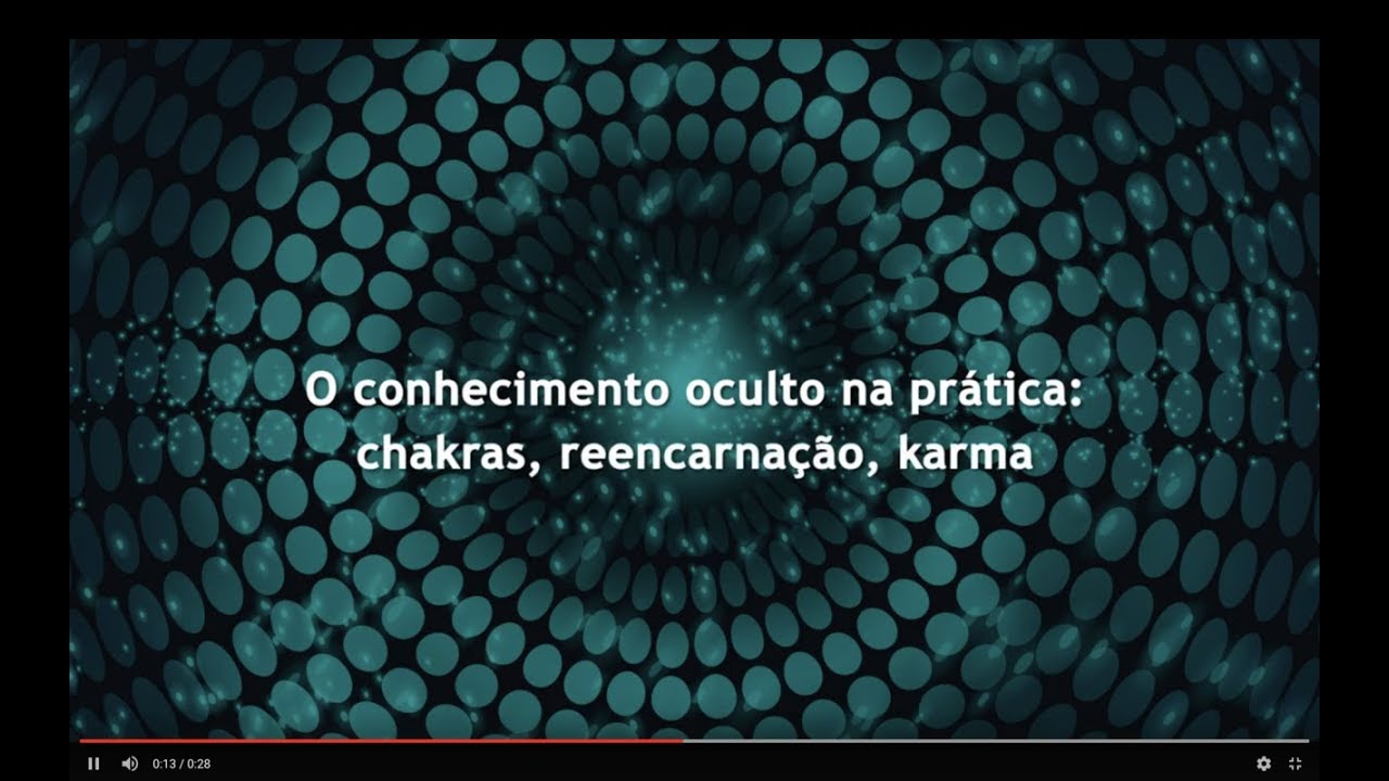 O conhecimento oculto na prática: chakras, reencarnação, karma