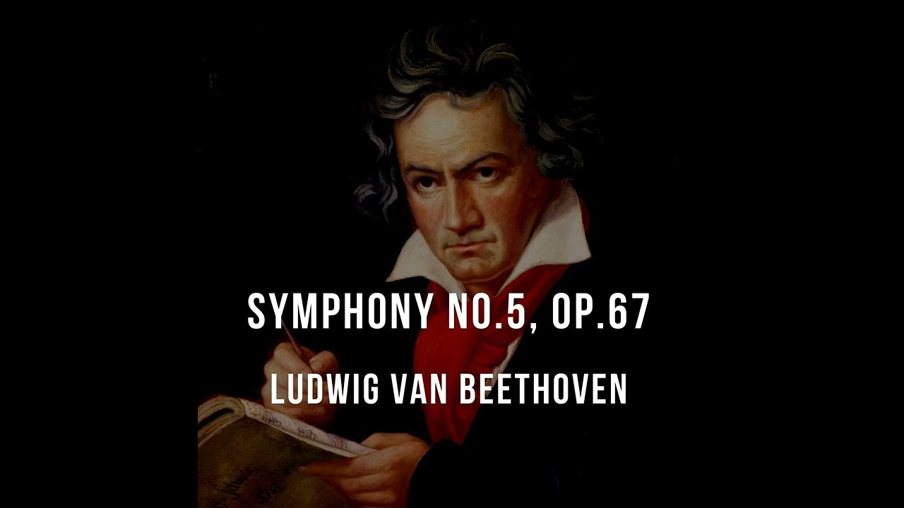 Beethoven – Symphony No. 5 in C Minor, Op. 67 | Fate Knocks at the Door