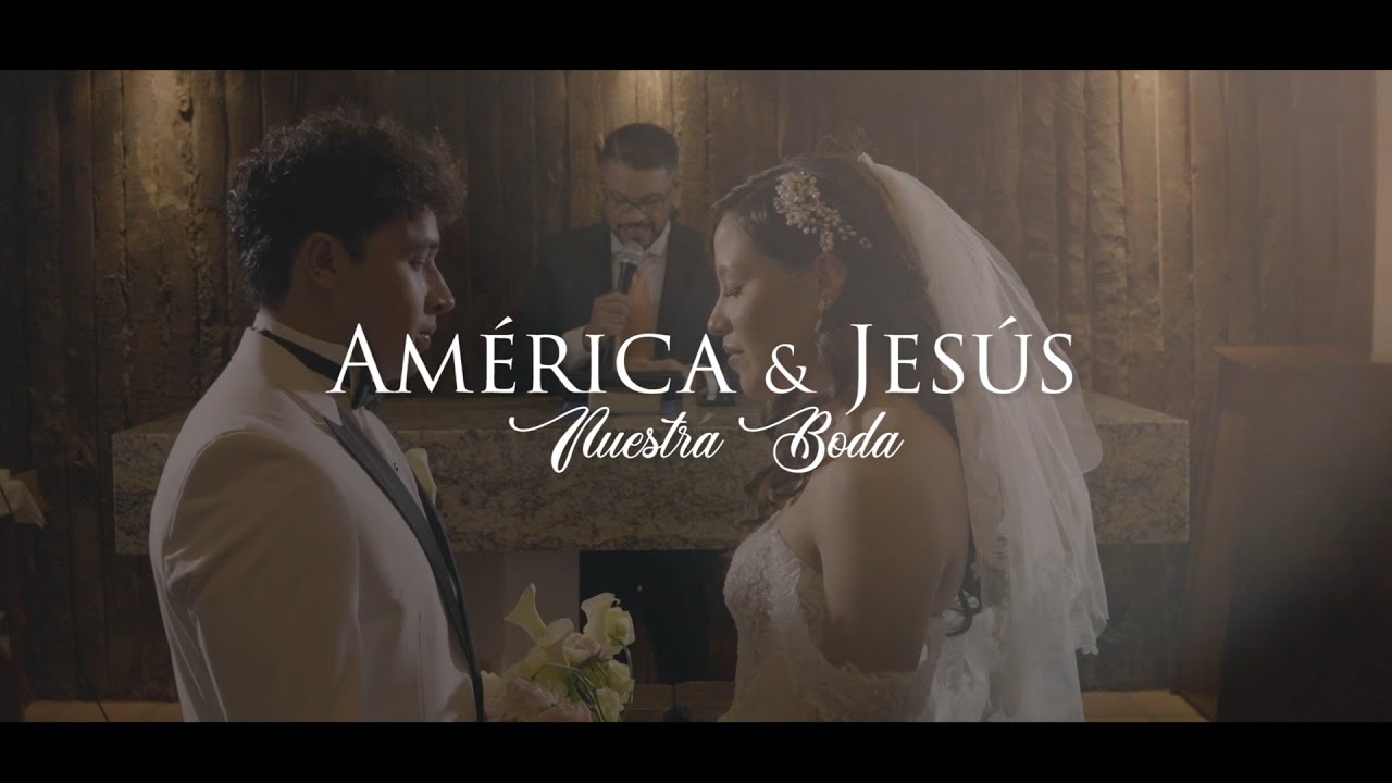 Boda América & Jesús - Resumen