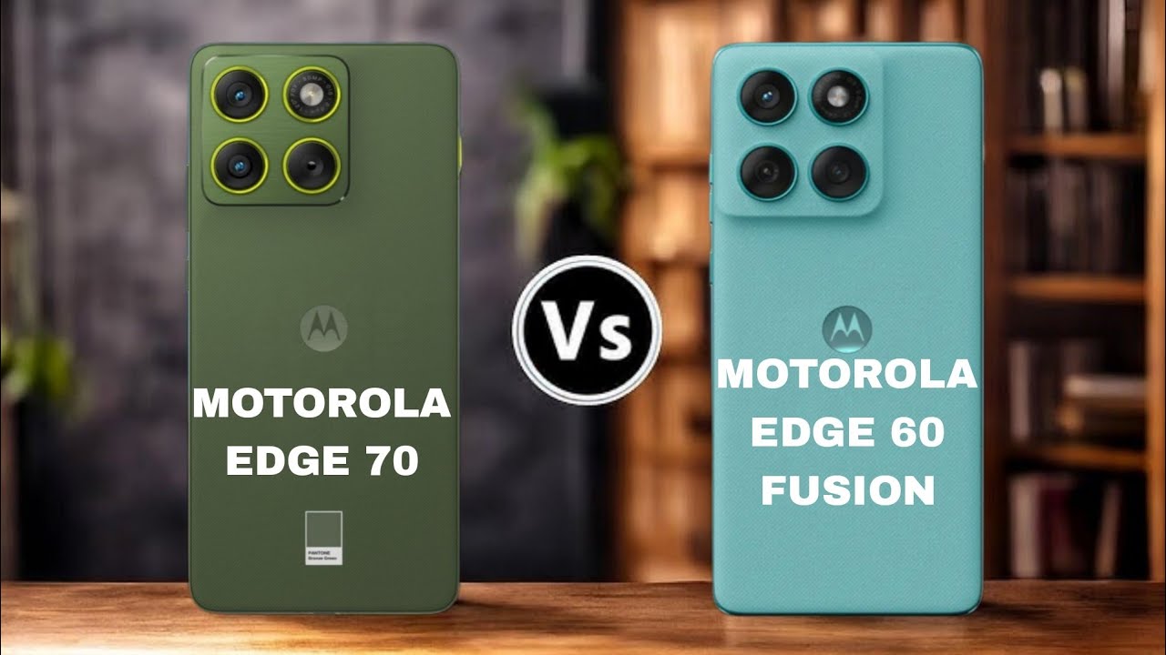 Motorola Edge 70 vs Motorola Edge 60 Fusion Which One Is Best ?