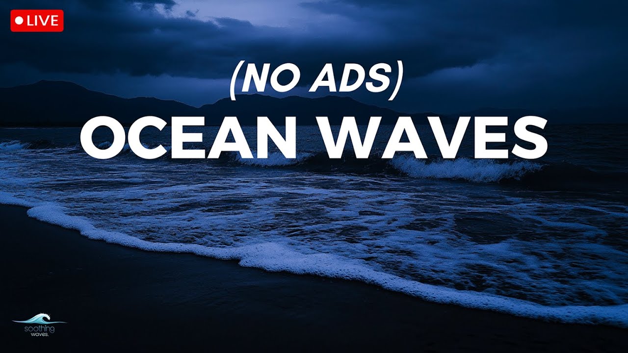 🔴 Relaxing Ocean Waves That Heals Stress - Anxiety And Depressive Conditions, Ocean Wave Noise