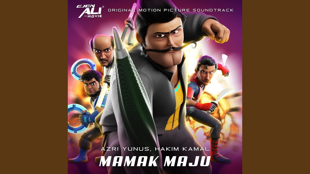 Mamak Maju (Original Soundtrack From Ejen Ali The Movie)