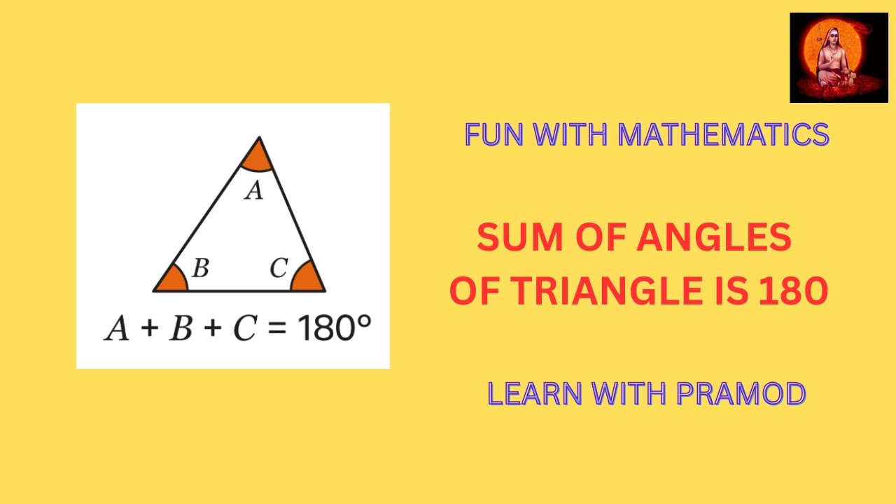 SUM OF ANGLES OF TRIANGLE IS 180 DEGREE