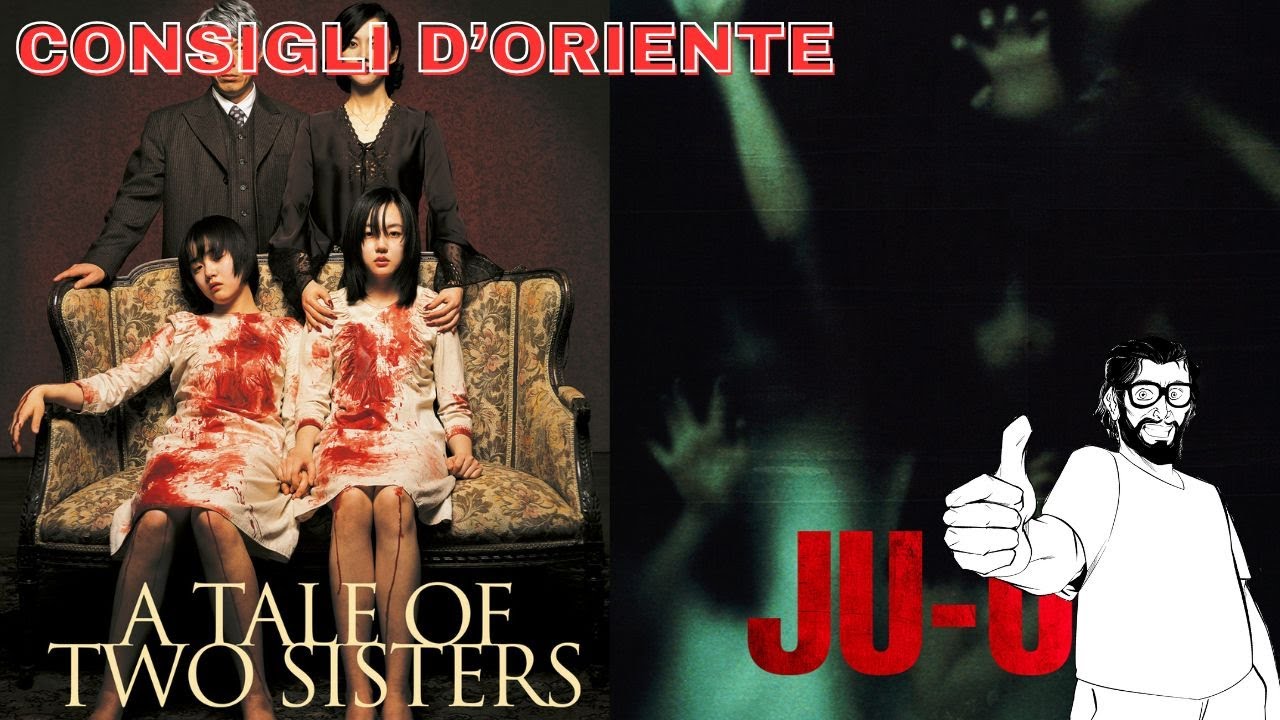 Consigli d'Oriente #2: Two Sisters e Ju-On