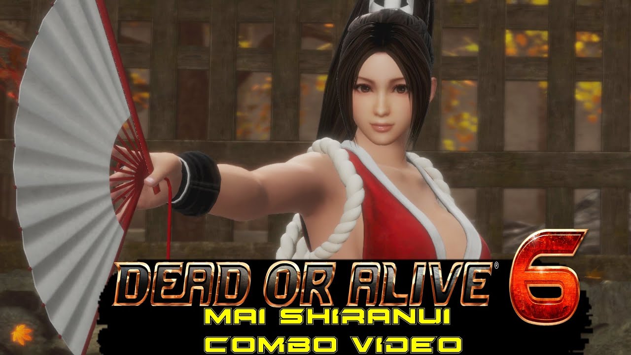 Dead or Alive 6 Mai Shiranui Combo Video