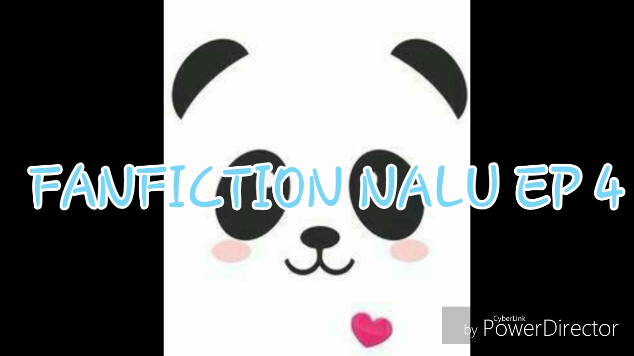 Fanfiction nalu ep 4