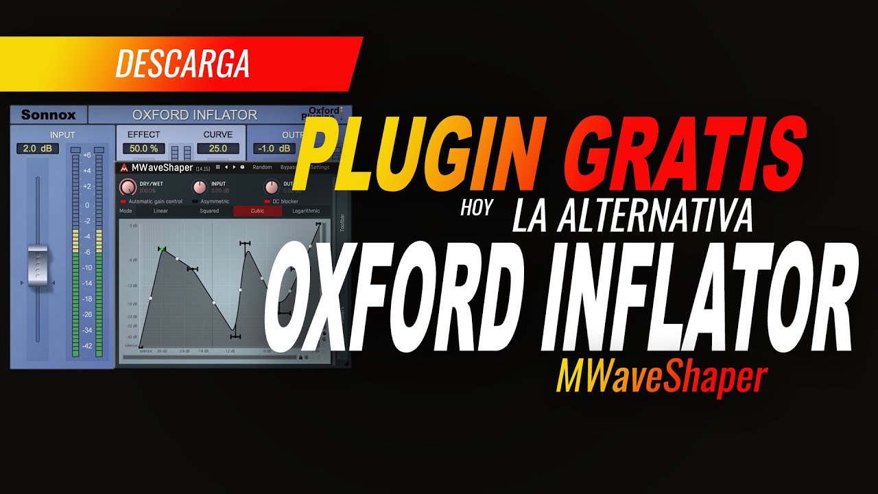 PLUGIN GRATIS OXFORD INFLATOR = MWAVESHEAPER ( + DESCARGA!! 👇)