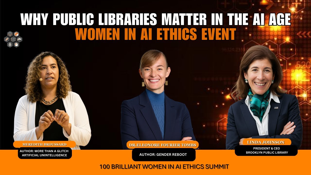 Why Public Libraries Matter in the AI Age | Women in AI Ethics Event | Linda Johnson | WAIE