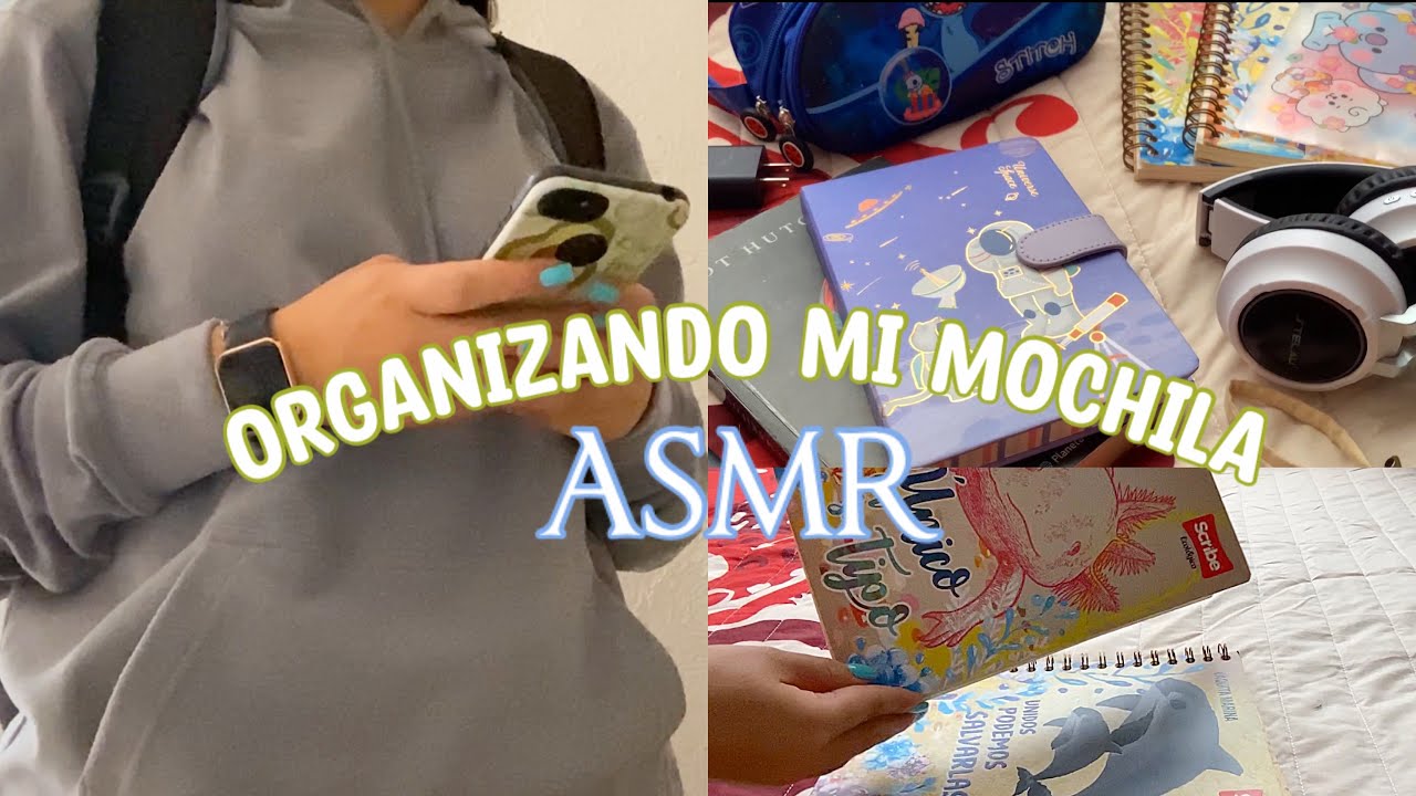 ASMR 🎒ORGANIZANDO MI MOCHILA para este regreso a clases 📚