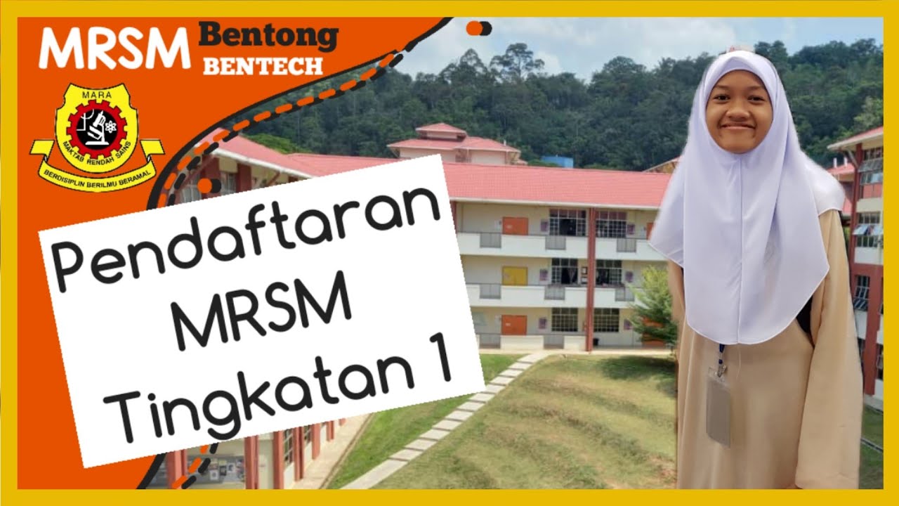 MRSM Bentong | Pendaftaran Pelajar Tingkatan 1 MRSM Bentong 2021 1st Intake - Pengambilan Pertama