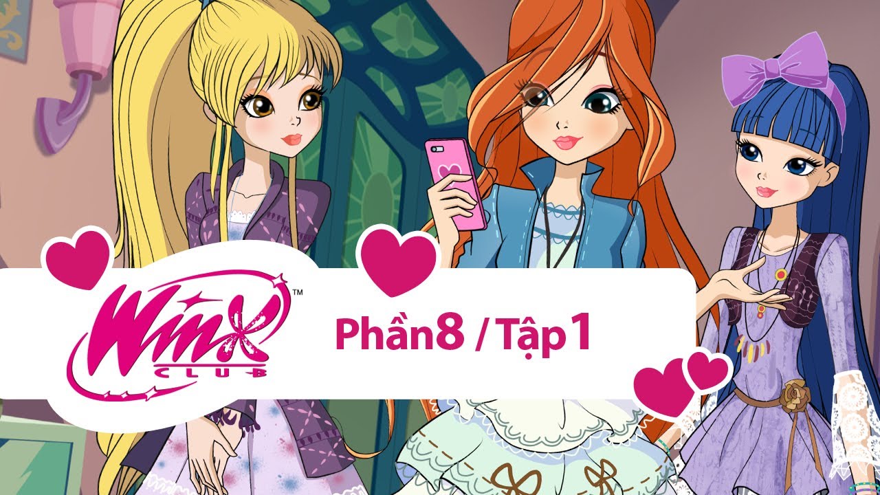 Winx Club - Winx Công chúa phép thuật - Phần 8 Tập 1 [trọn bộ]
