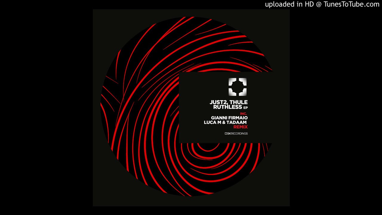 JUST2 - Ruthless (Original Mix) [SK120]