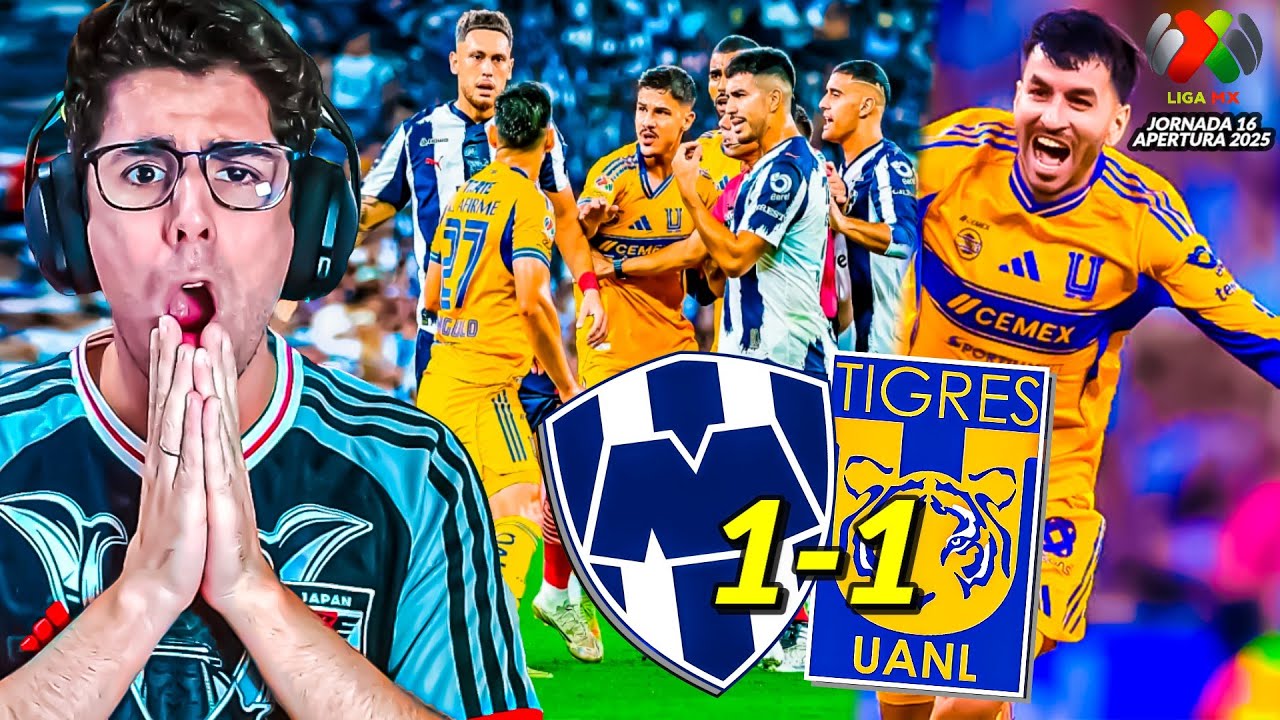 🔥 ¡Clásico Regio INTENSO! | Rayados vs Tigres | Liga MX J16 AP2025