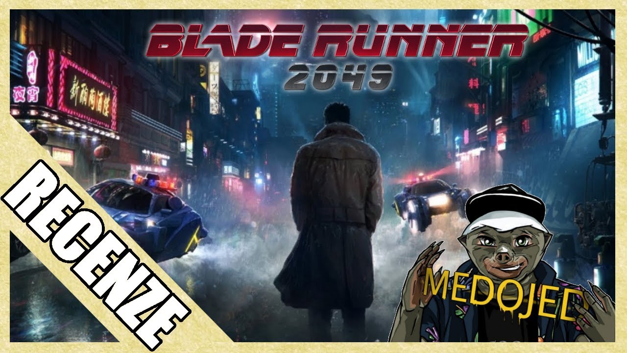 Recenze filmu: Blade Runner 2049 |žádný spoilery| CZ