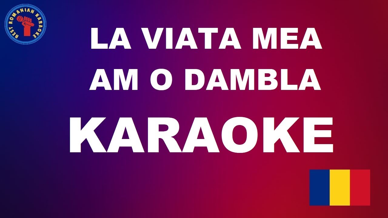 KARAOKE: La viata mea, am o dambla - Sol min - Versuri pe Ecran - Karaoke Romanesti