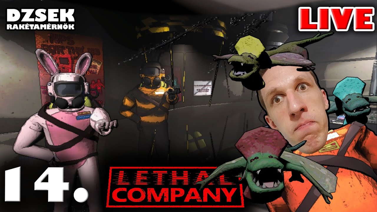 🔴 Lethal Company - 14. Rész - Miért mindig engem?!?