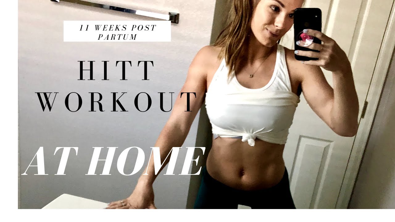 HIIT at Home| 11 weeks PP workout