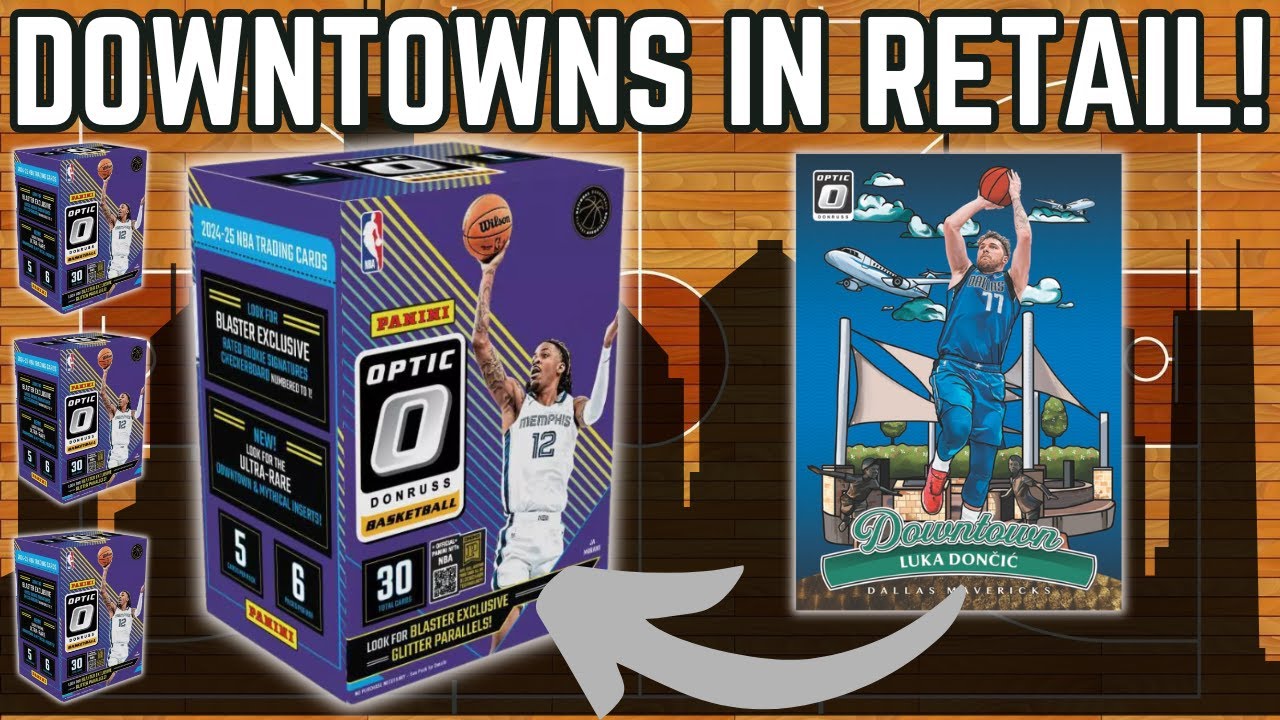 DOWNTOWNS IN RETAIL! 2024-25 Panini Optic Basketball Blaster Box Review!