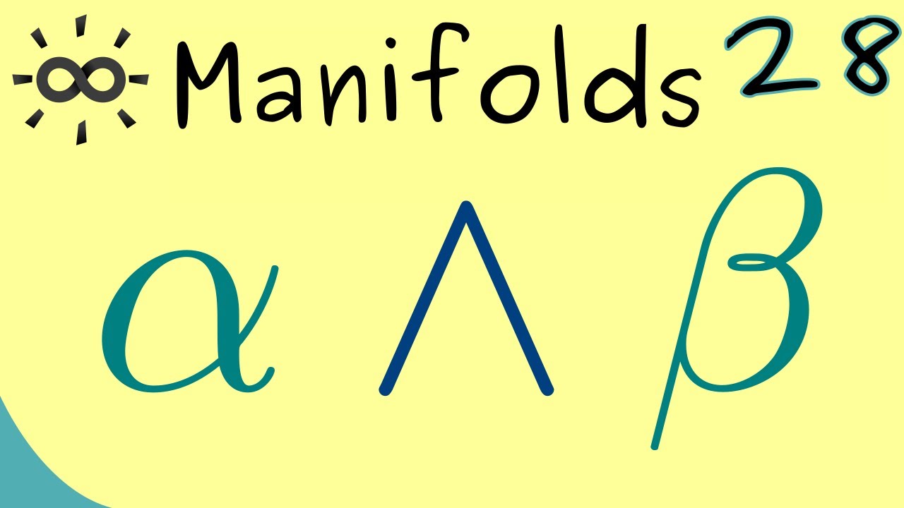 Manifolds 28 | Wedge Product