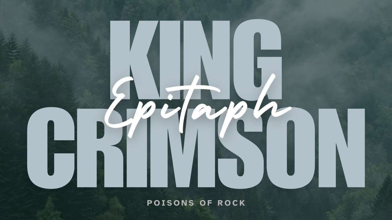 King Crimson - Epitaph (1969) Lyrics Video