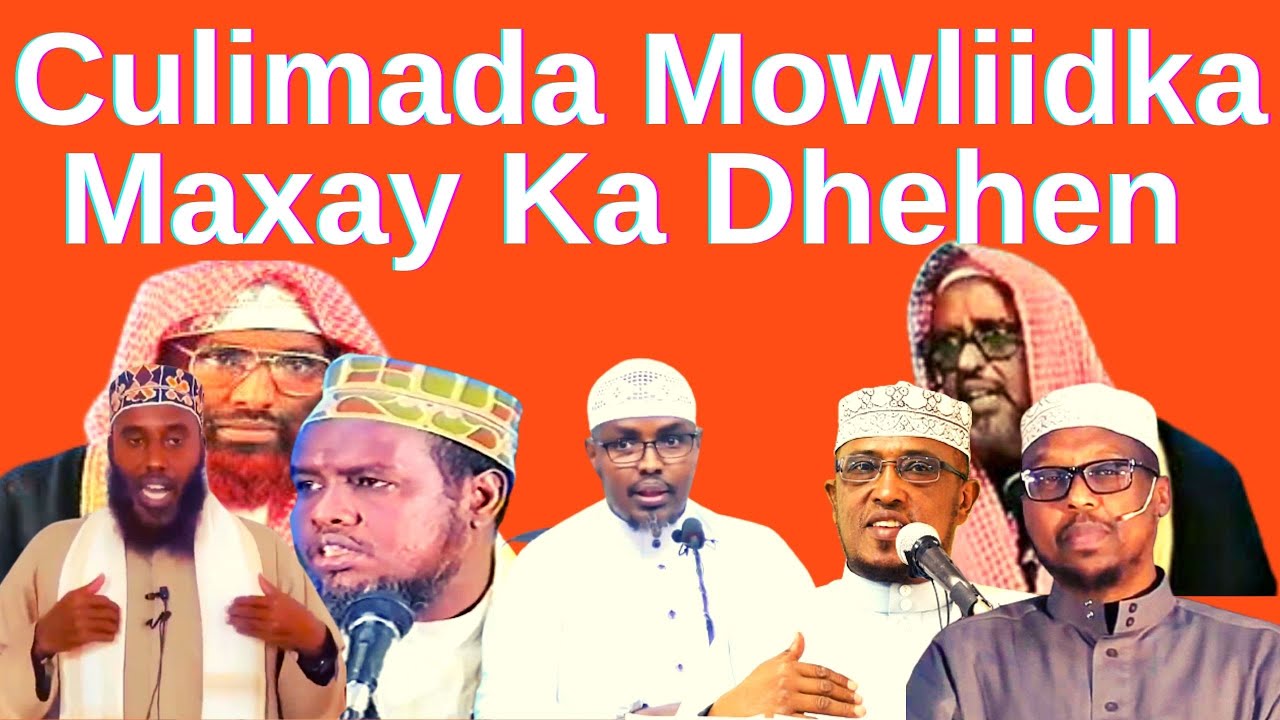 Culimada Mowliidka Maxay Ka Dhehen